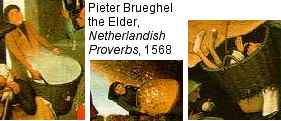 Pieter Brueghel the Elder, Netherlandish Proverbs, 1568